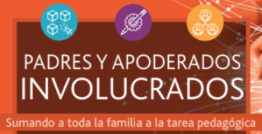 Padres y apoderados involucrados. Sumando a toda la familia a la tarea pedagógica.